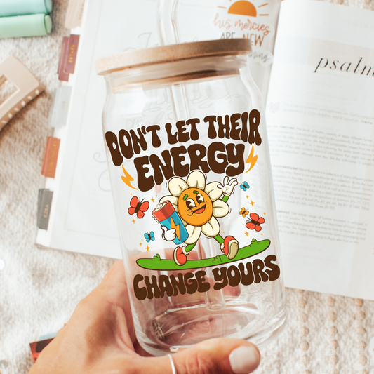 Don't Let Their Energy Tee + Free Cup - Sayitwithatea
