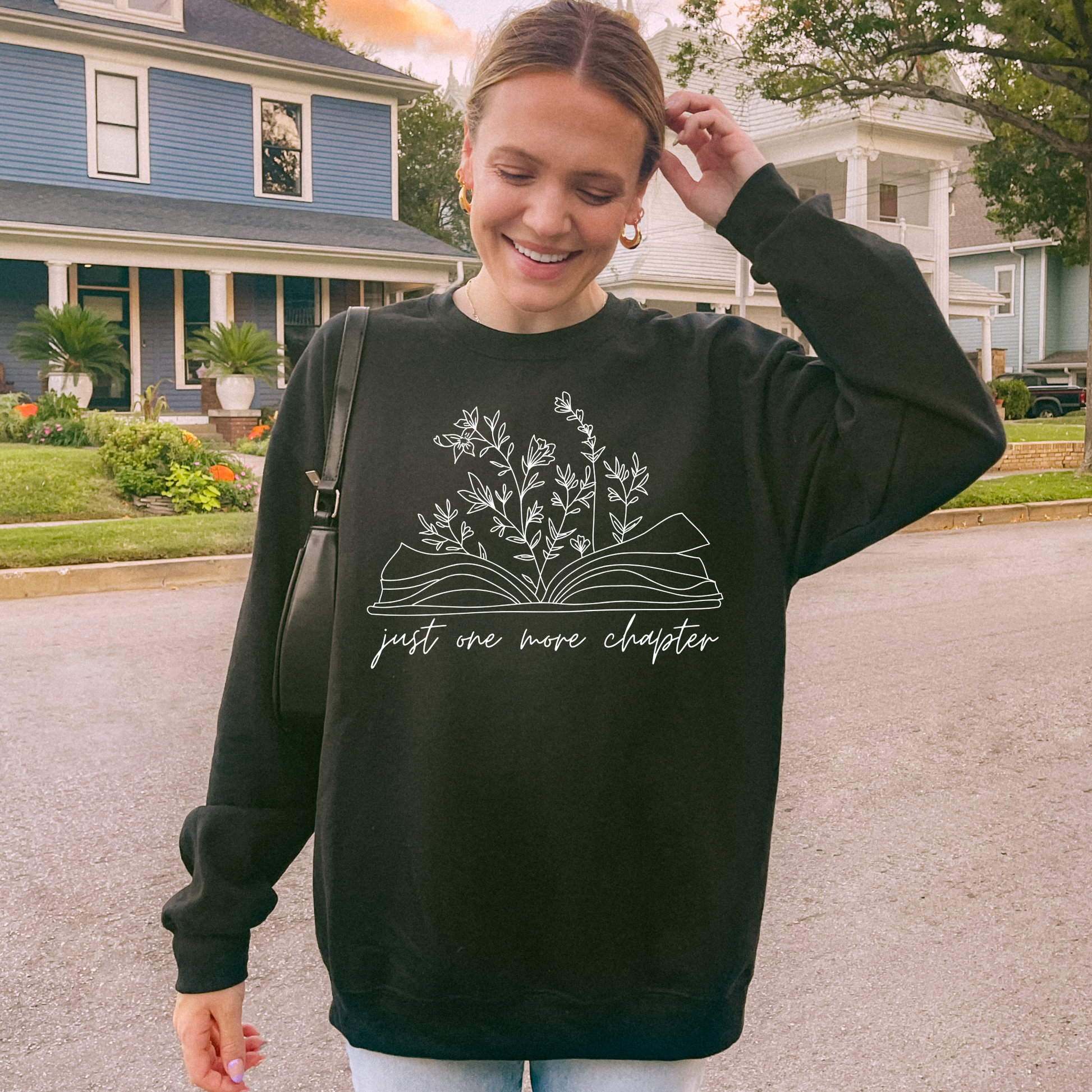 Just One More Chapter Sweatshirt - Sayitwithatea