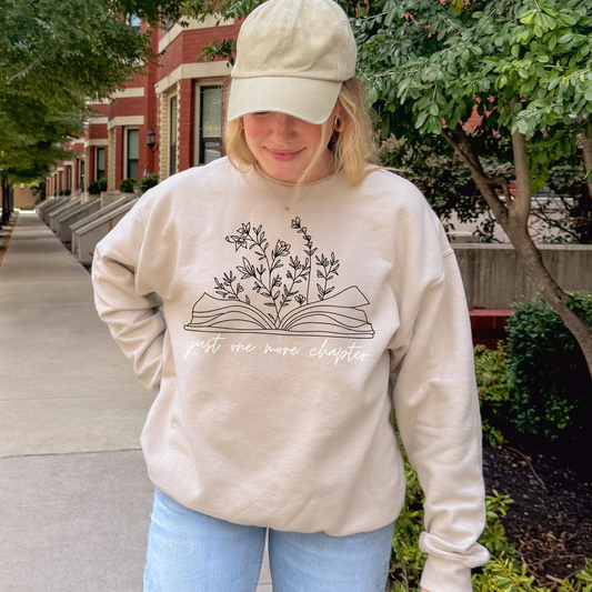 Just One More Chapter Sweatshirt - Sayitwithatea