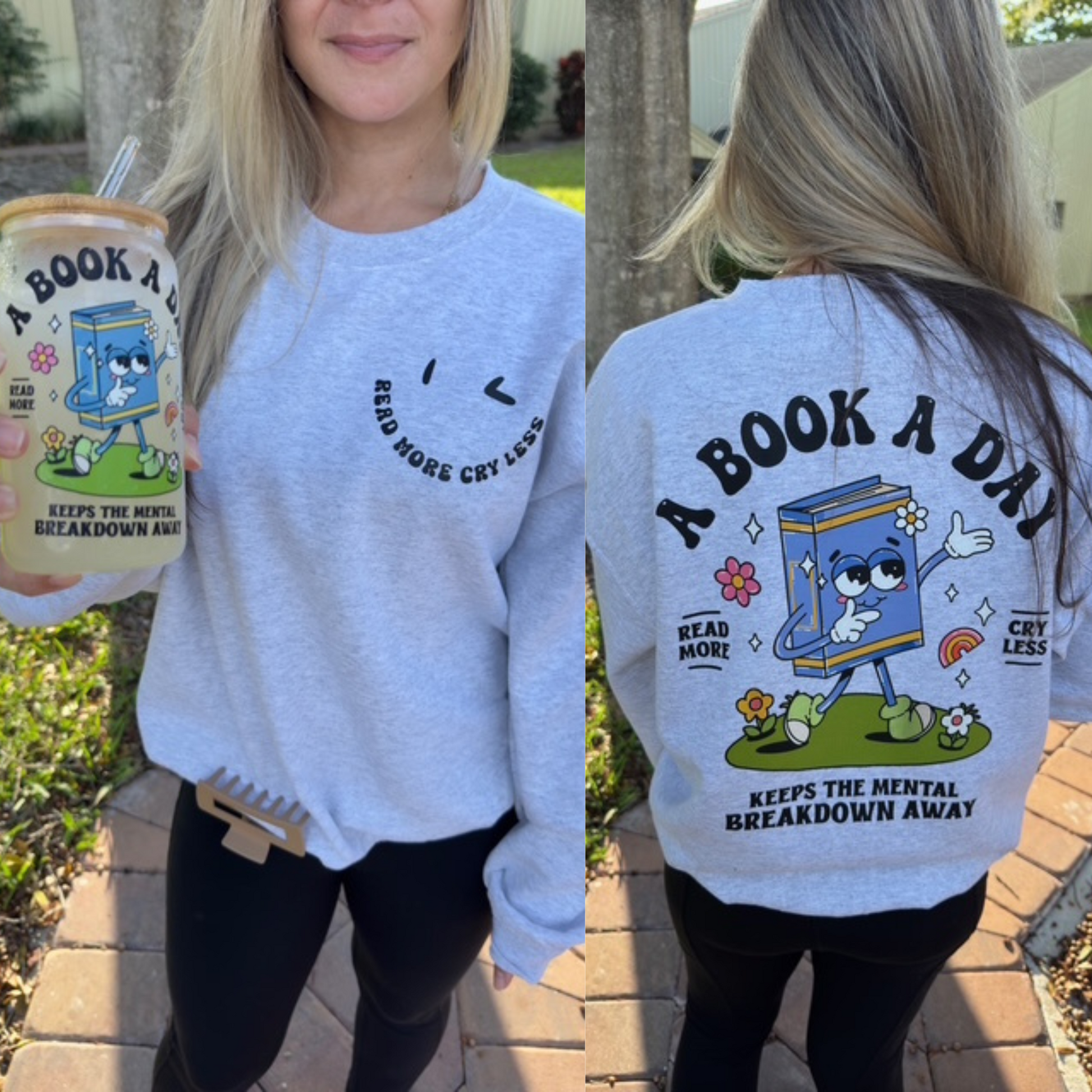 Read more cry less sweatshirt + Free Cup - Sayitwithatea