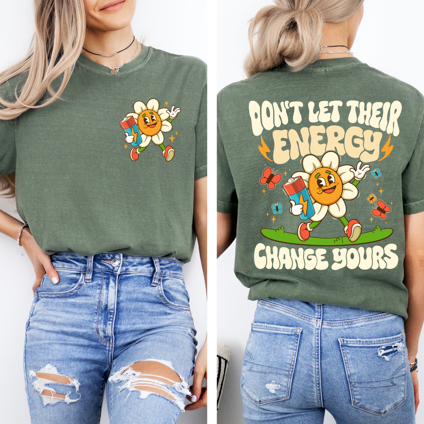 Don't Let Their Energy Tee + Free Cup