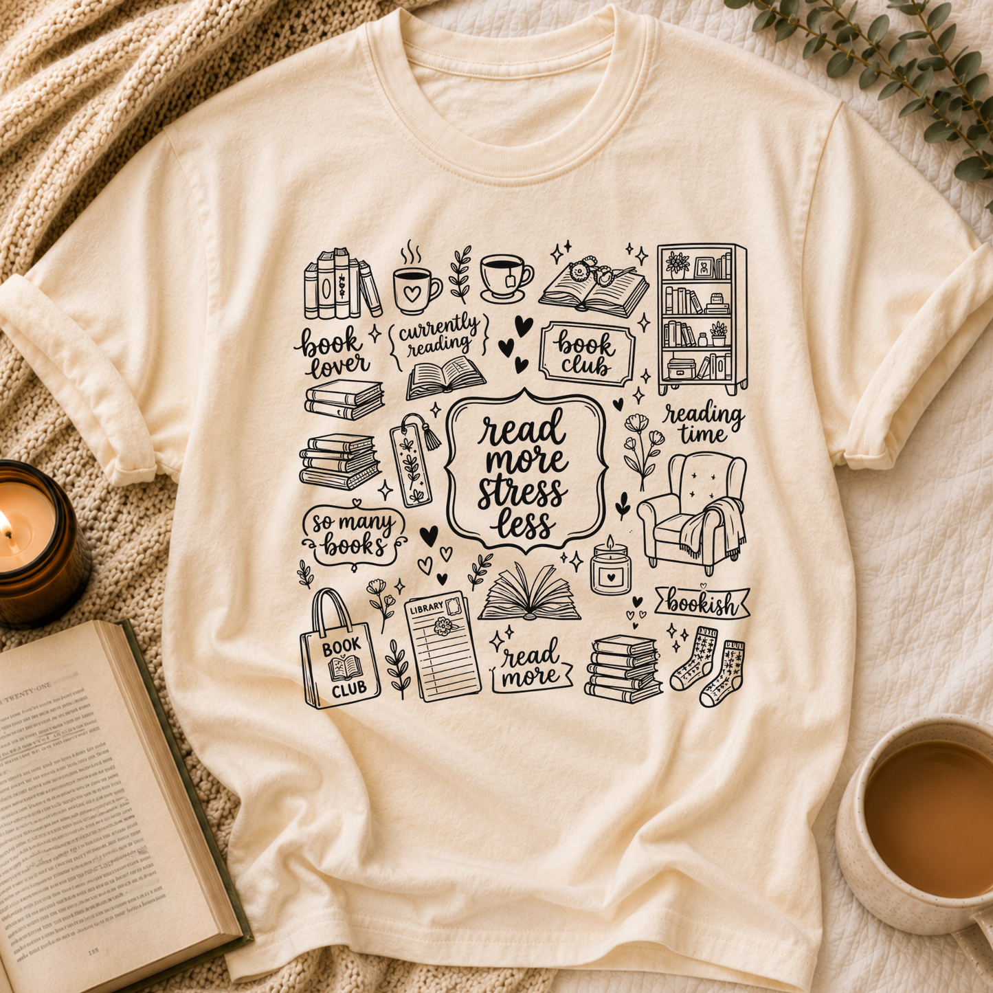 Read More, Stress Less T-Shirt