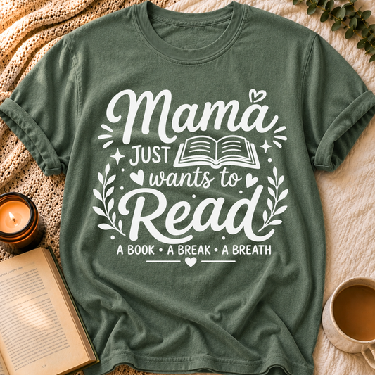 Mama Wants To Read T-Shirt