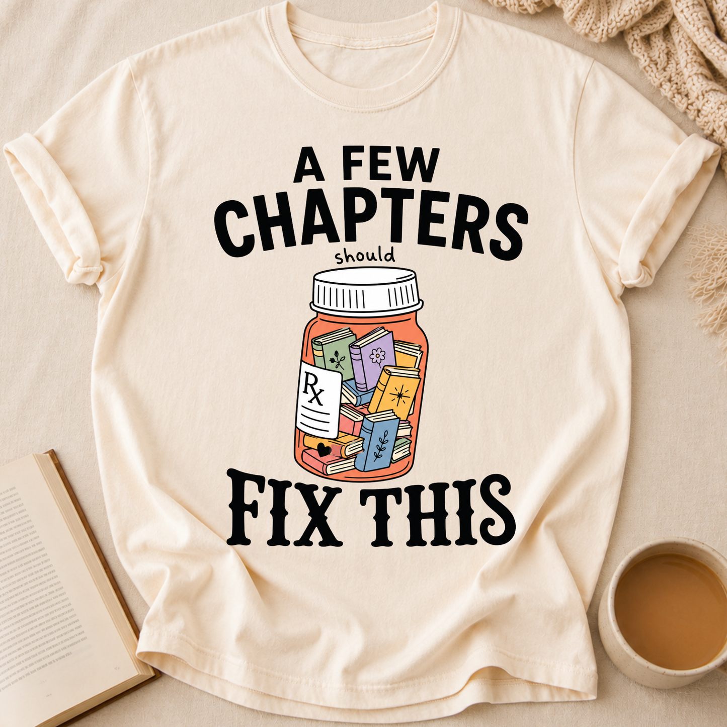 A Few Chapters T-Shirt
