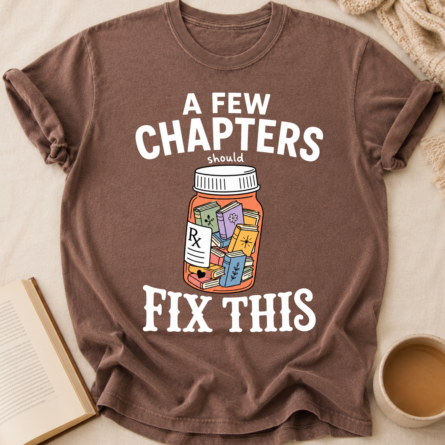 A Few Chapters T-Shirt