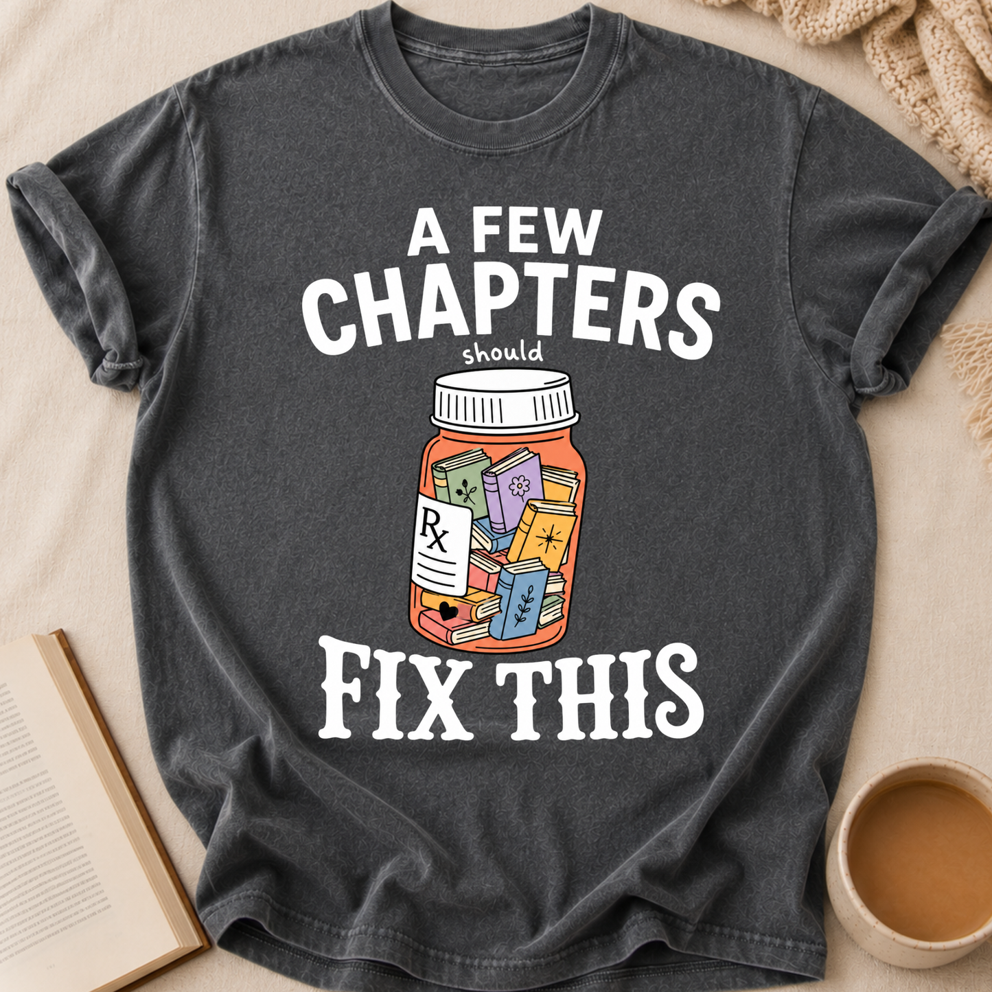 A Few Chapters T-Shirt