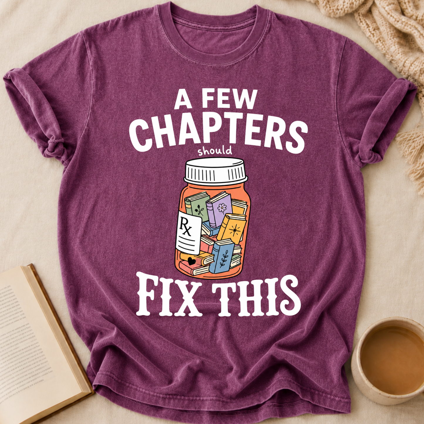 A Few Chapters T-Shirt