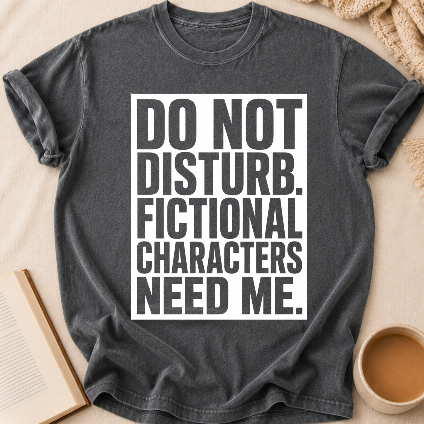Do Not Disturb T-Shirt