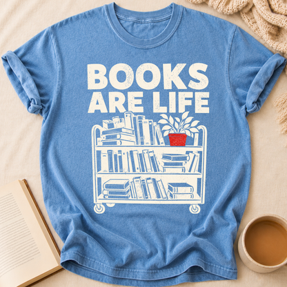 Books Are Life T-Shirt