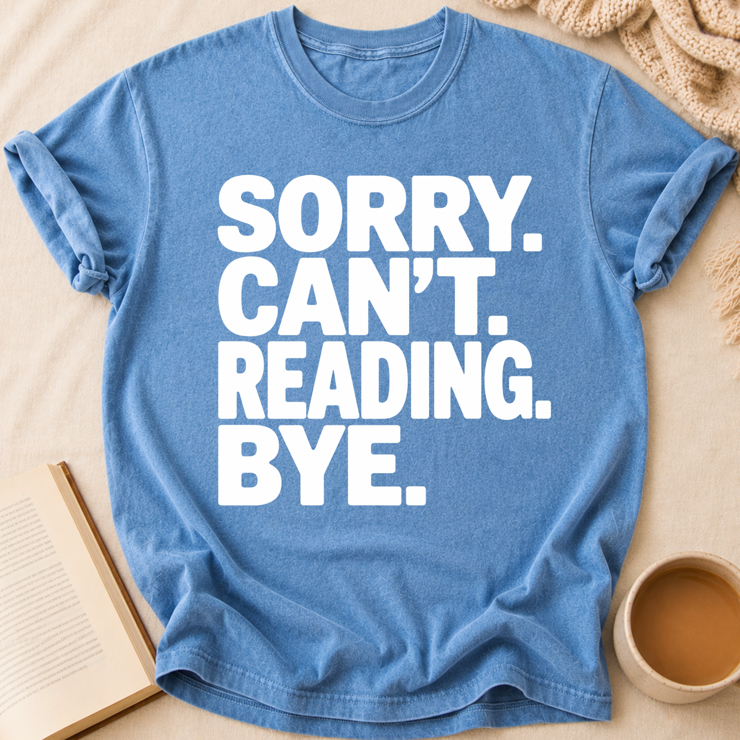 Sorry Can't Reading T-Shirt