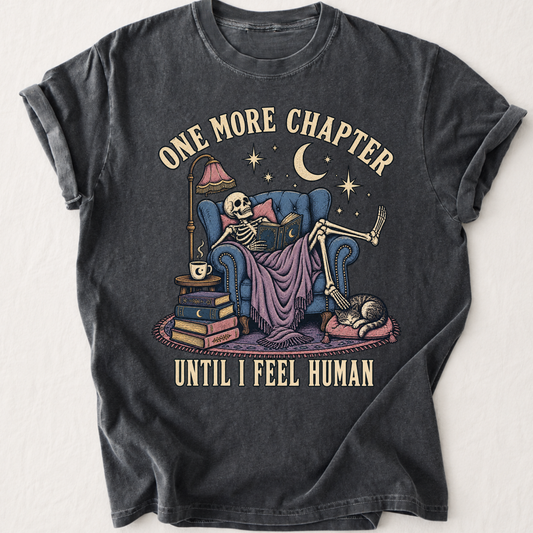 Until I Feel HumanT-Shirt