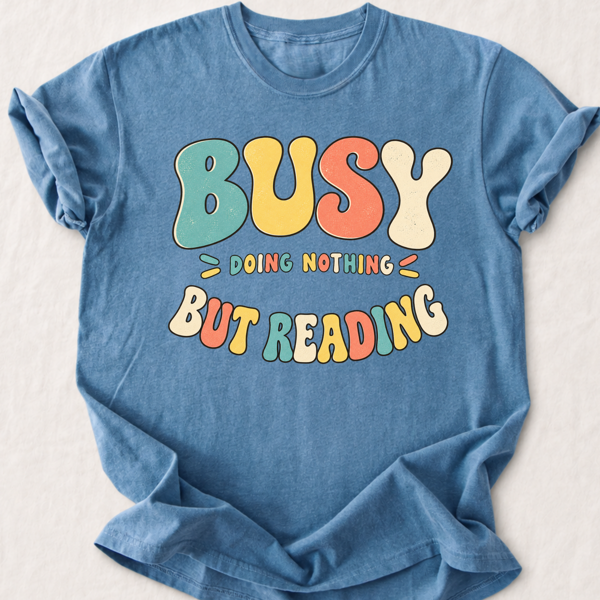 Busy But Reading T-Shirt