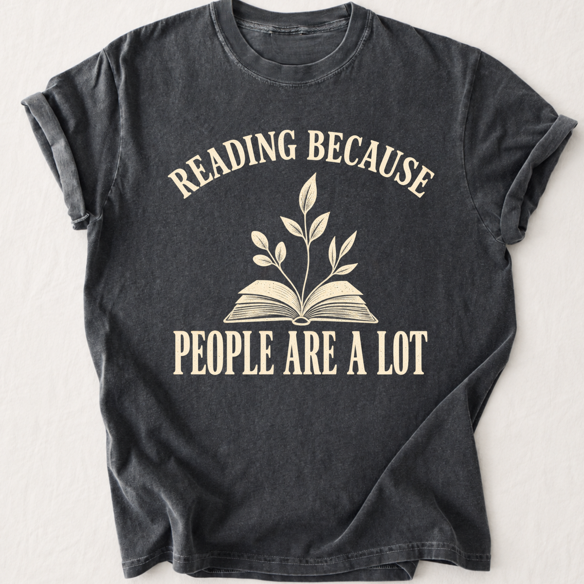People Are Alot T-Shirt