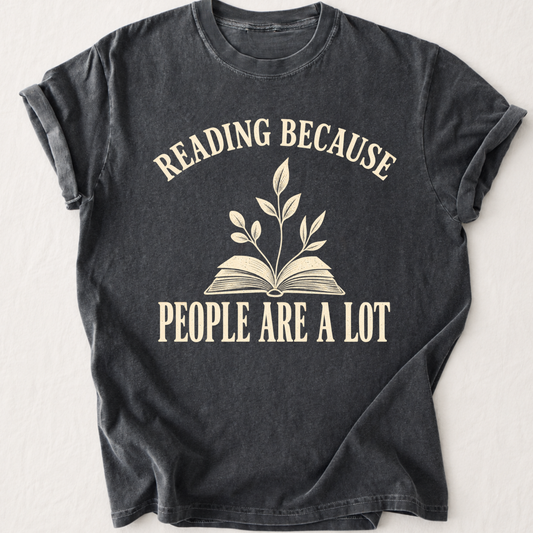People Are Alot T-Shirt
