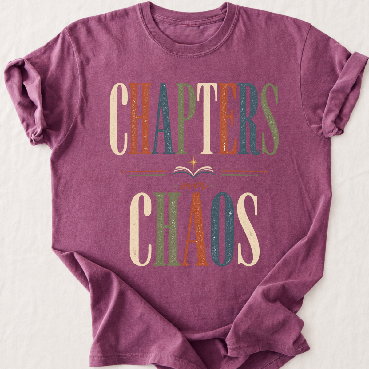 Chapters Over Chaos T-Shirt