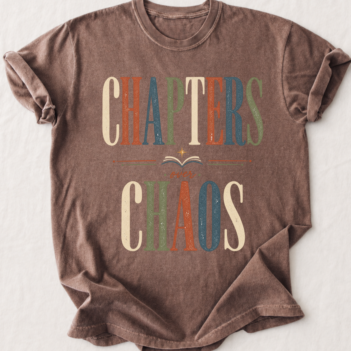 Chapters Over Chaos T-Shirt