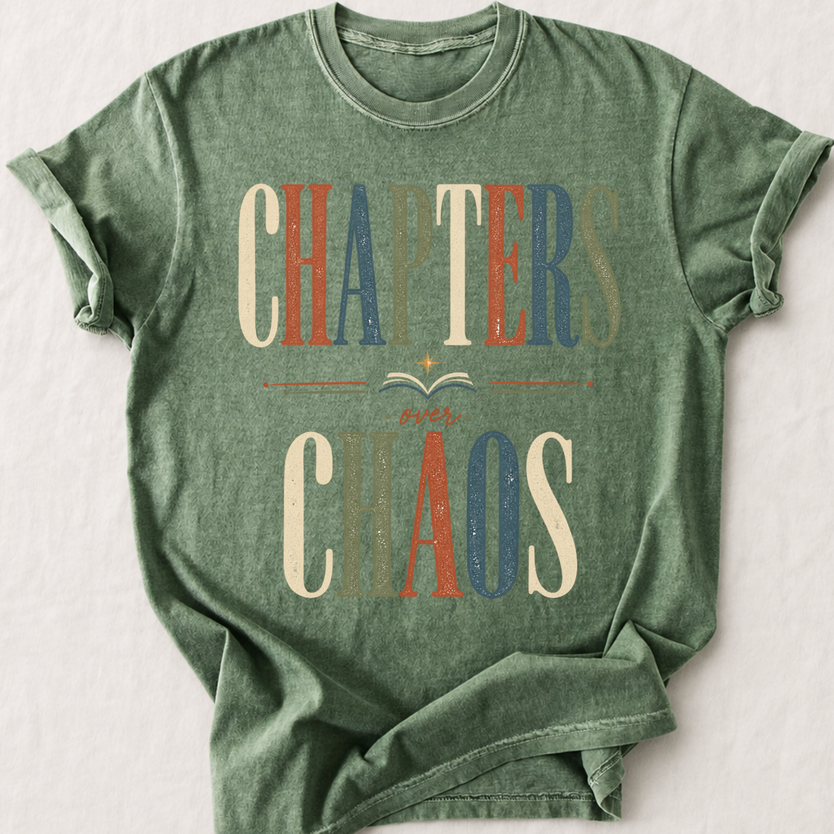 Chapters Over Chaos T-Shirt