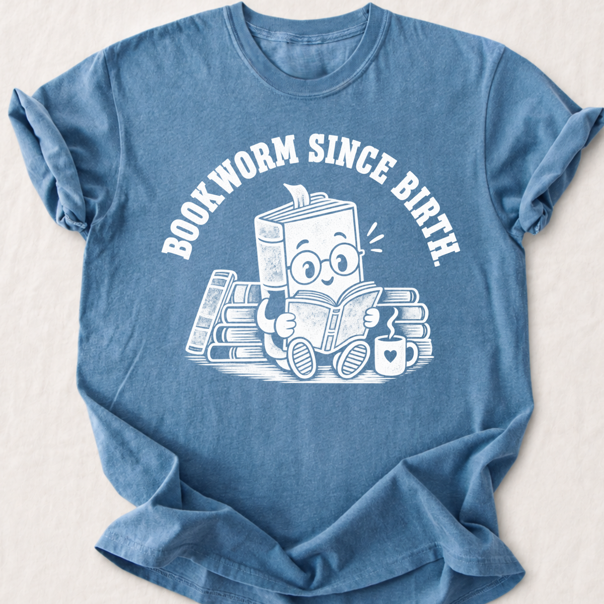 Bookworm Since Birth T-Shirt