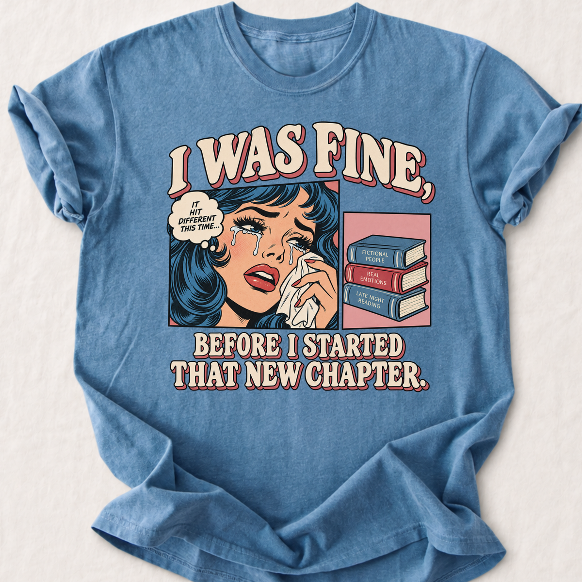 I Was Fine T-Shirt
