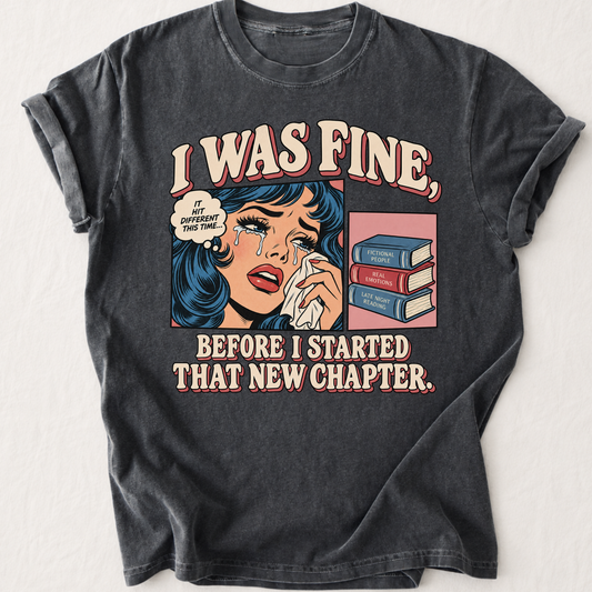 I Was Fine T-Shirt