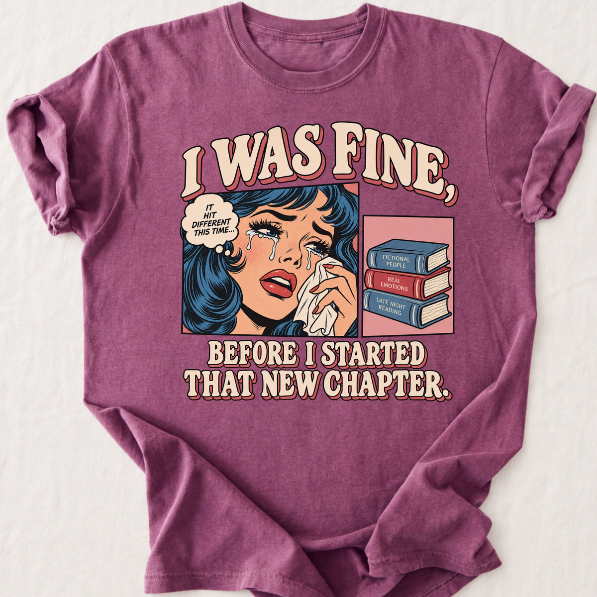 I Was Fine T-Shirt