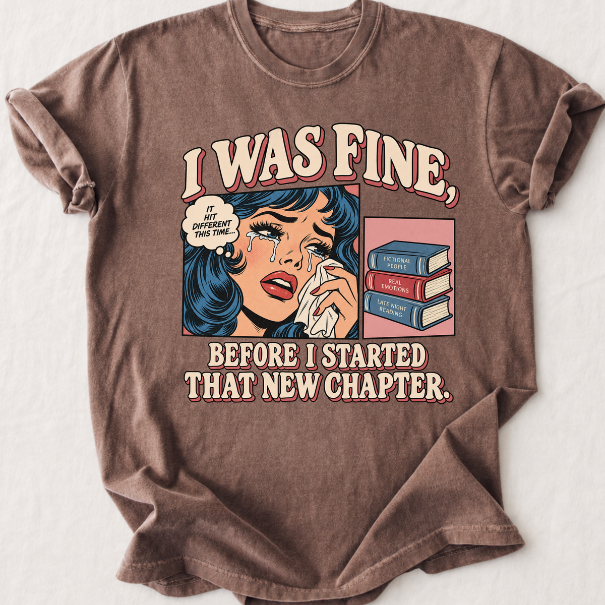 I Was Fine T-Shirt