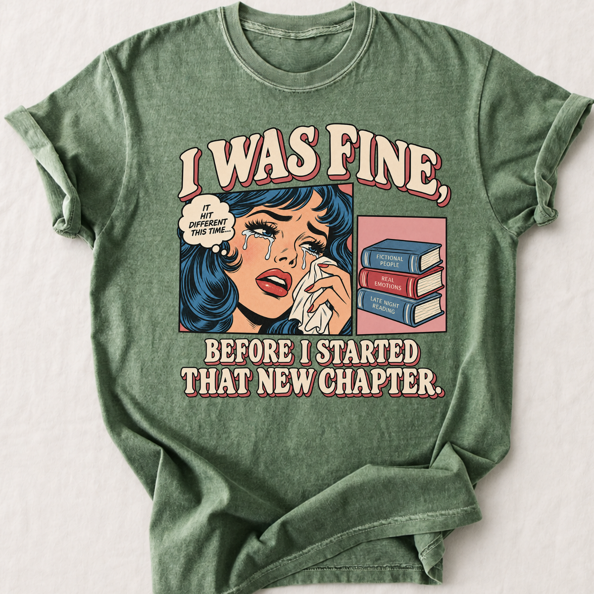 I Was Fine T-Shirt