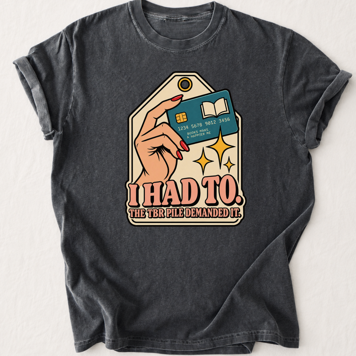 TBR Demanded it T-Shirt