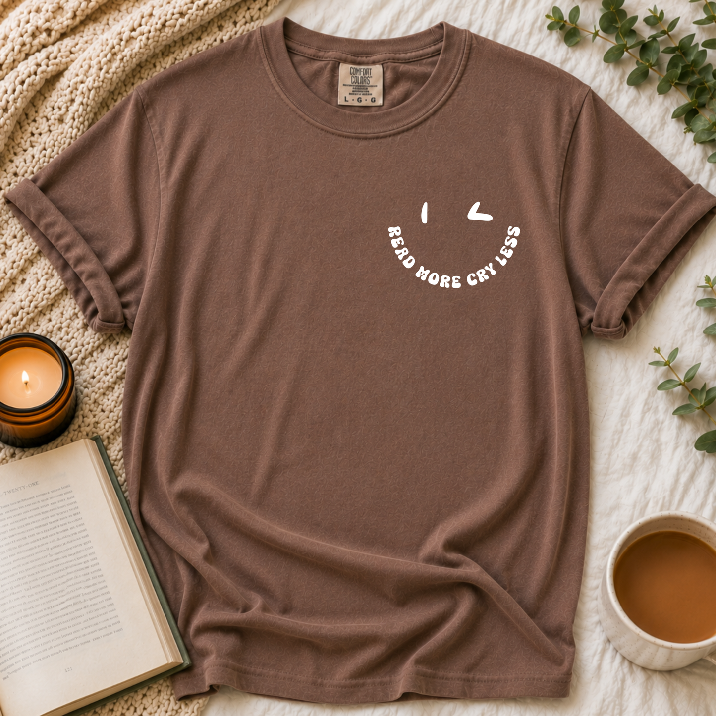 Read More Cry Less T-Shirt