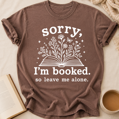 Sorry I'm Booked T-Shirt