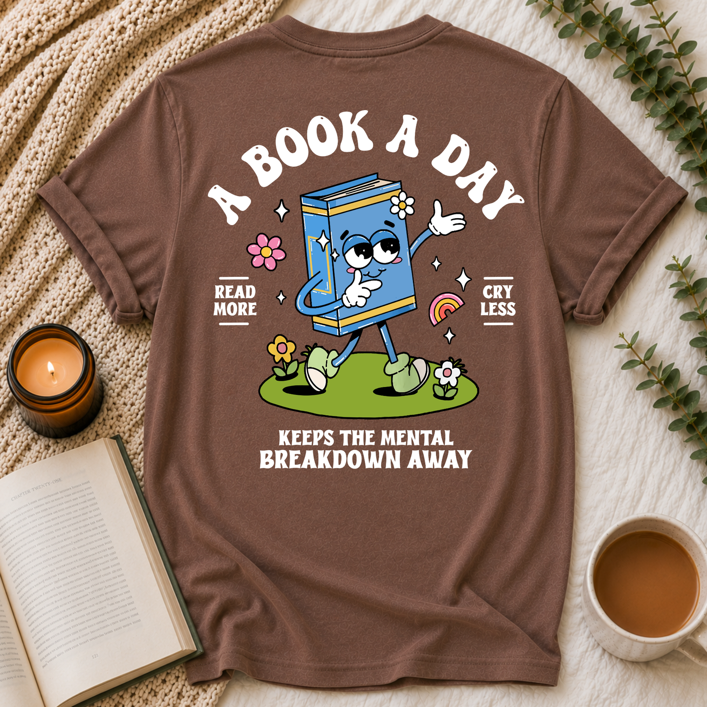 Read More Cry Less T-Shirt