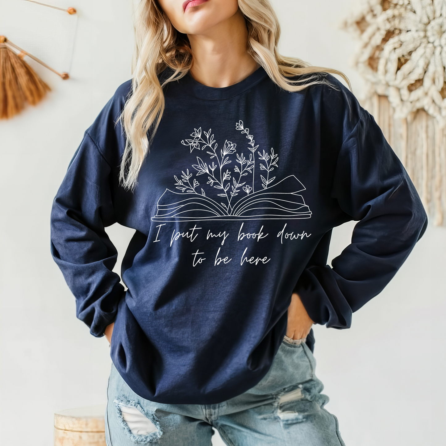 I Put My Book Down Sweatshirt