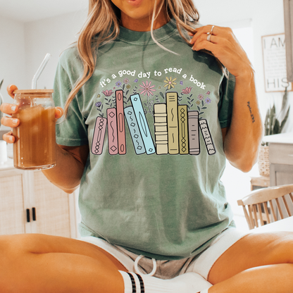 Its A Good Day To Read A Book Tee - Sayitwithatea
