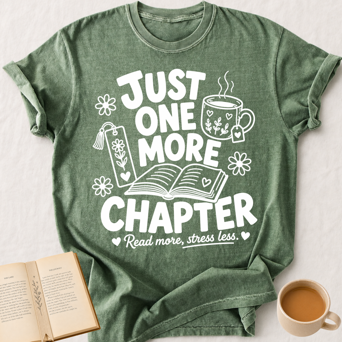 Just One More Chapter T-Shirt