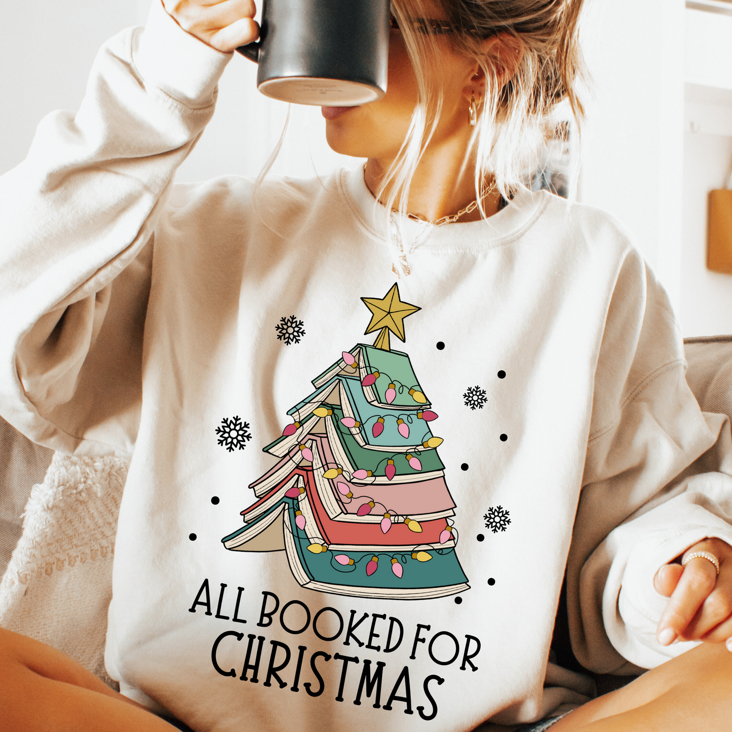 All Booked For Christmas Sweatshirt + Free Cup