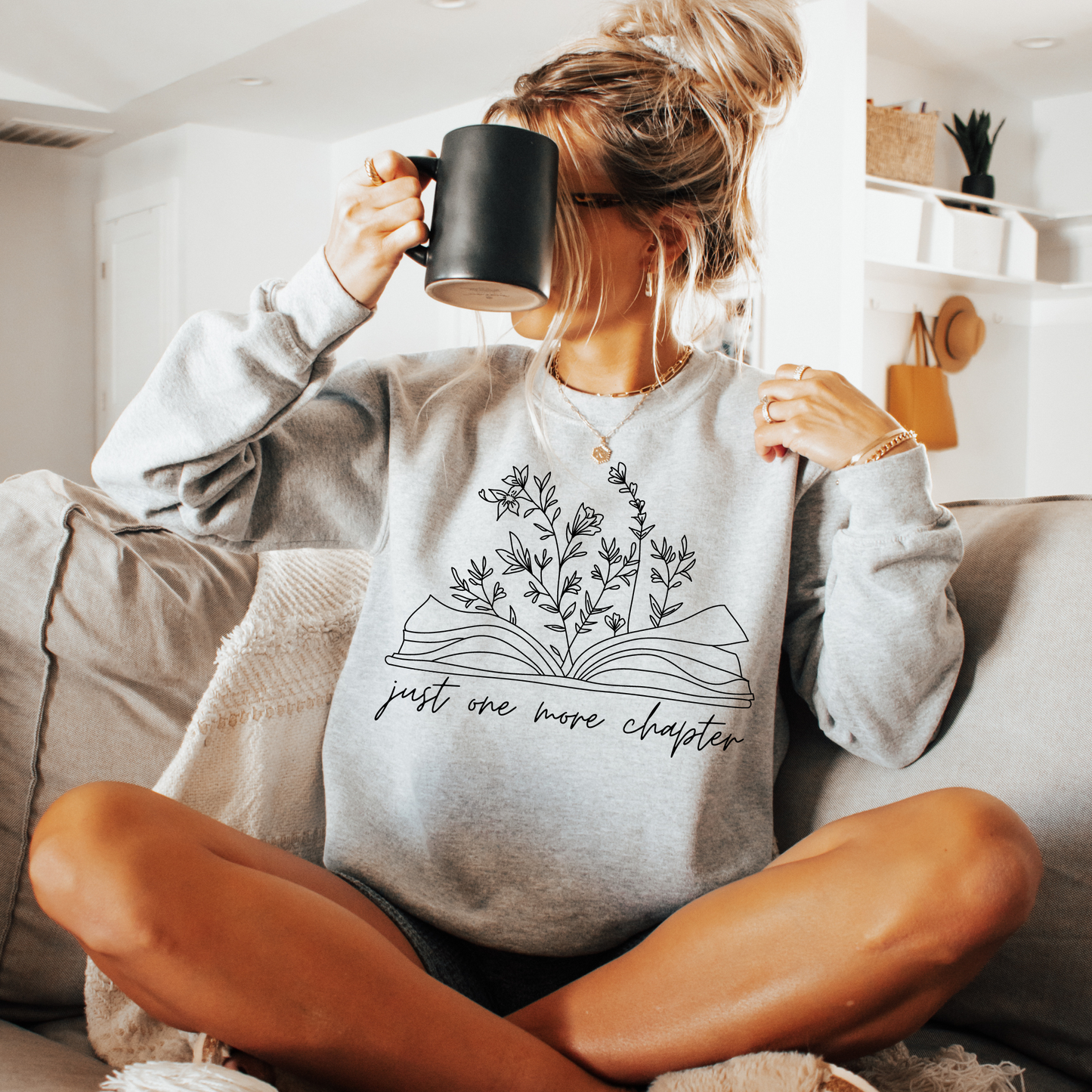 Just One More Chapter Sweatshirt