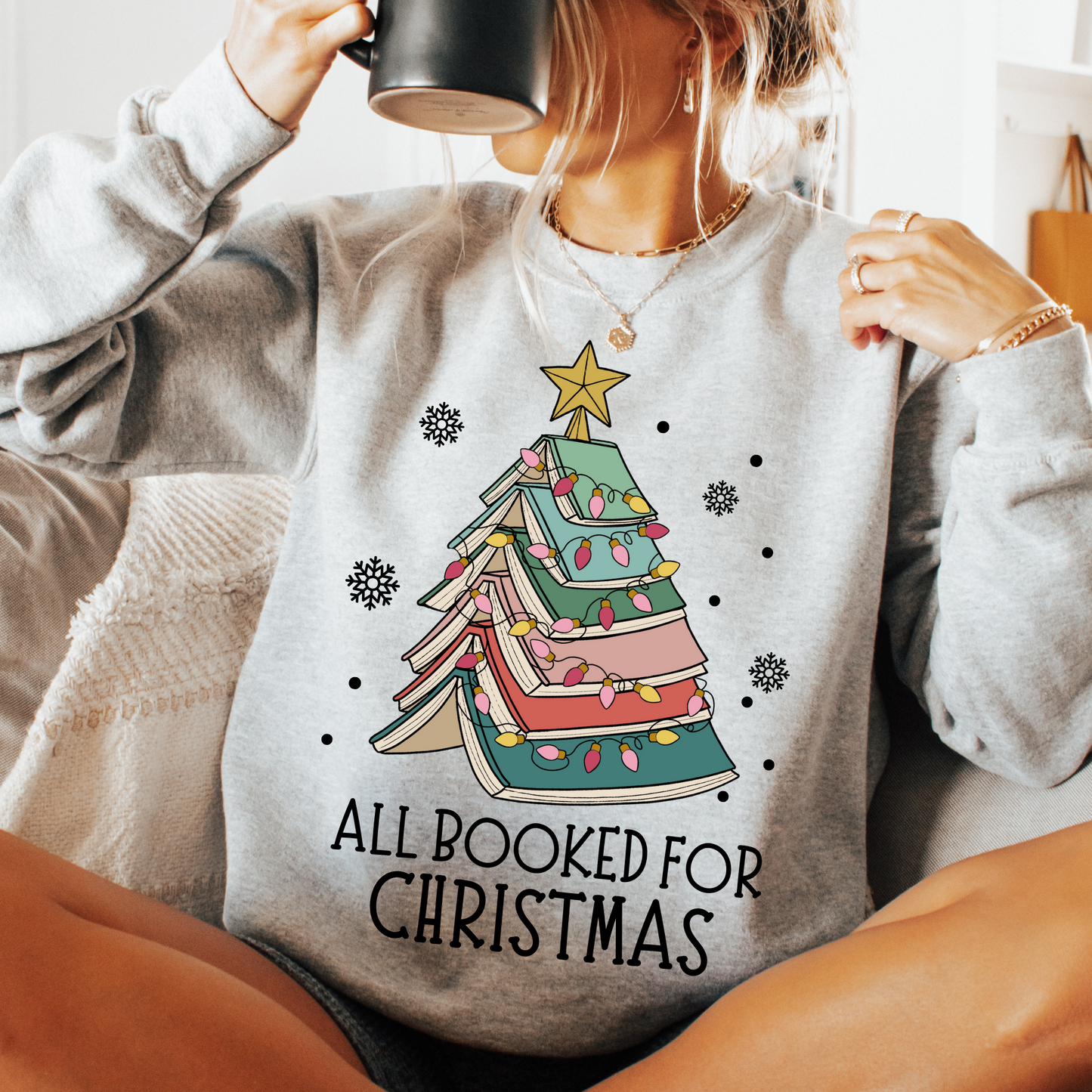 All Booked For Christmas Sweatshirt + Free Cup