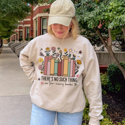 Too Many Books Sweatshirt + Free Cup - Sayitwithatea