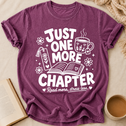 Just One More Chapter T-Shirt