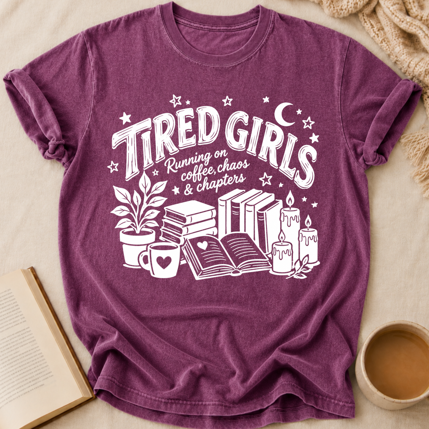 Tired Girls T-Shirt