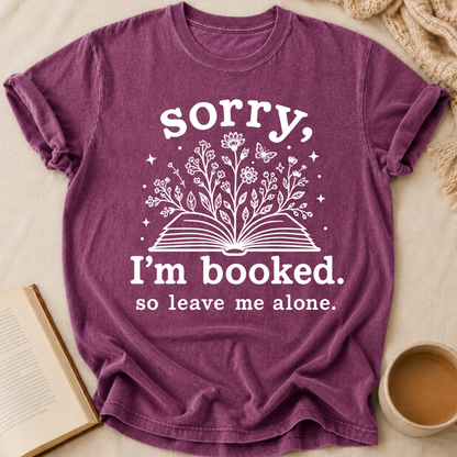 Sorry I'm Booked T-Shirt