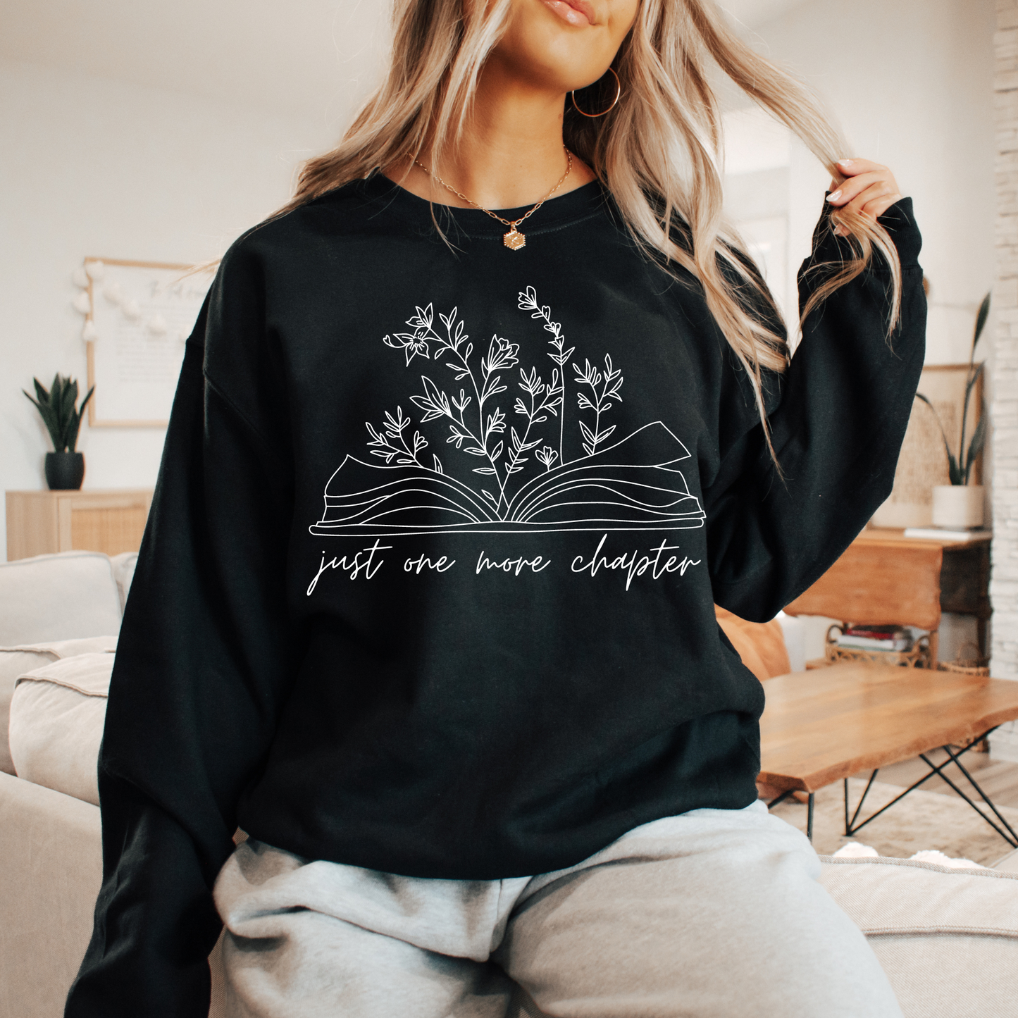 Just One More Chapter Sweatshirt