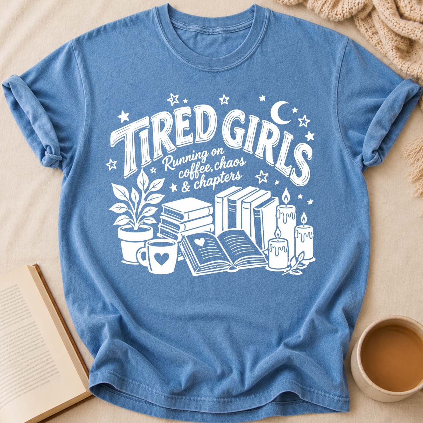 Tired Girls T-Shirt