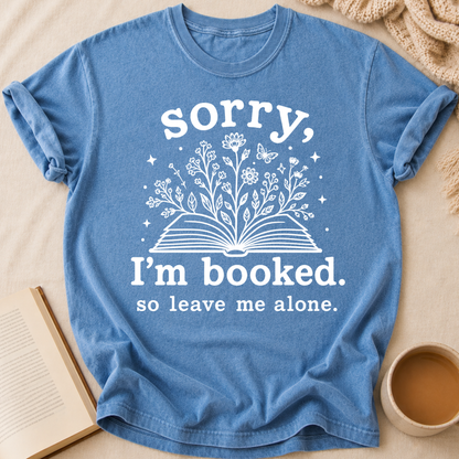 Sorry I'm Booked T-Shirt