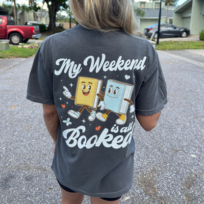 Weekend Is Booked Tee + Free cup - Sayitwithatea