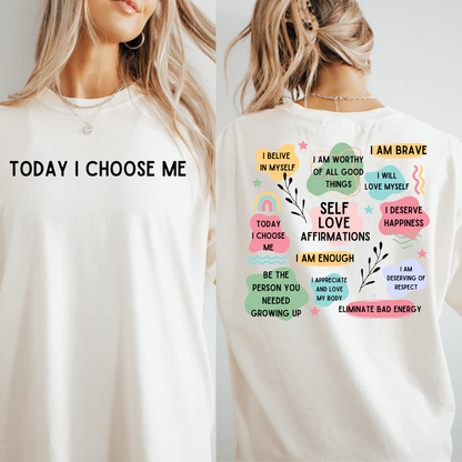 Today I Choose Me Tee + Free cup - Sayitwithatea
