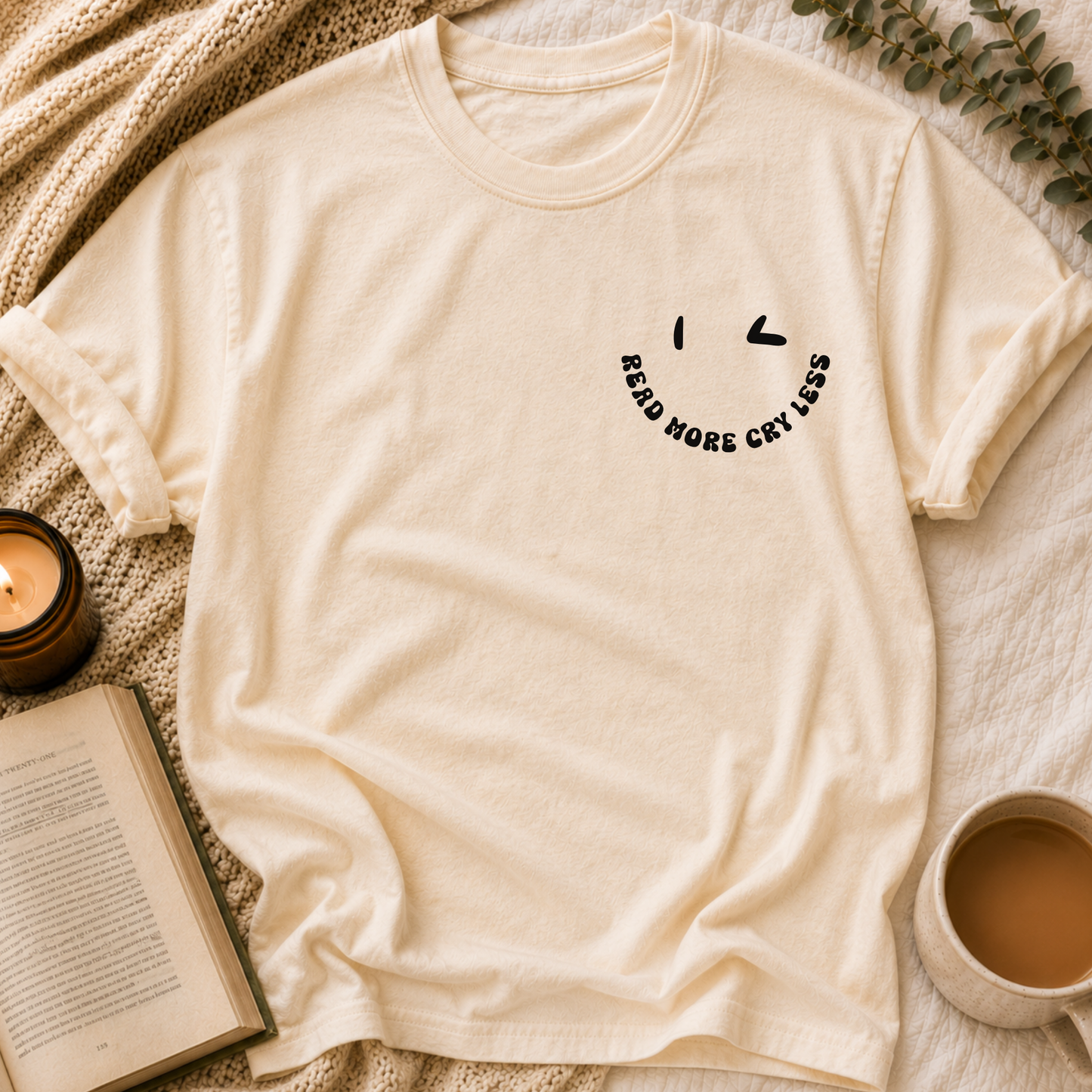 Read More, Cry Less T-Shirt