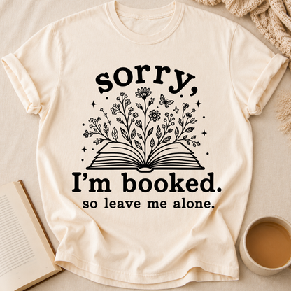 Sorry I'm Booked T-Shirt