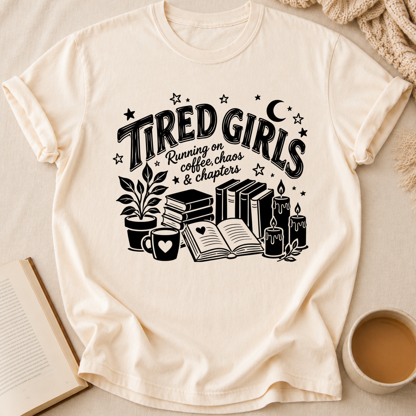 Tired Girls T-Shirt