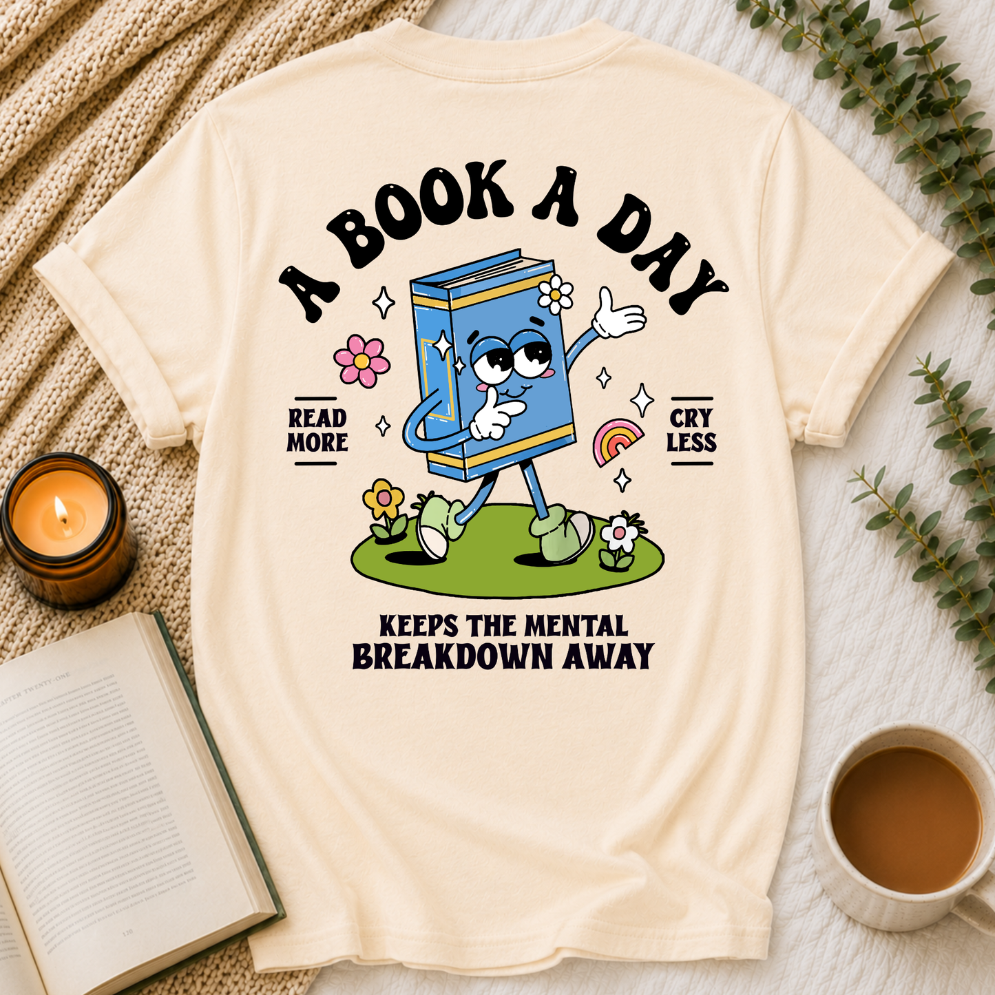 Read More Cry Less T-Shirt